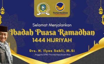 Anggota DPRD Provinsi Kepulauan Riau Ilyas Sabli M,Si Mengucapkan Selamat Menunaikan Ibadah Puasa 1444 Hijriah