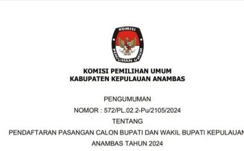 Pengumuman KPU Anambas, Tentang Pendaftaran Pasangan Calon Bupati dan Wakil Bupati Kabupaten Kepulauan Anambas Tahun 2024