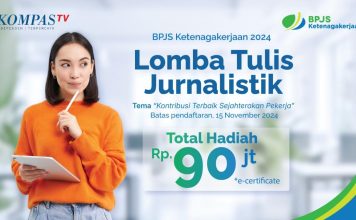 Apresiasi Peran Jurnalistik, BPJS Ketenagakerjaan Kembali Gelar Lomba Tulis Berhadiah Total Rp90 juta