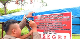 Pemko Payakumbuh Segel Sejumlah Bangunan Tak Miliki Izin