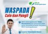 Waspadai Praktek Percaloan! Gunakan Kanal Klaim Resmi BPJS Ketenagakerjaan