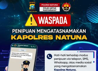 Polres Natuna Imbau Masyarakat Waspada terhadap Penipuan Catut Nama Kapolres