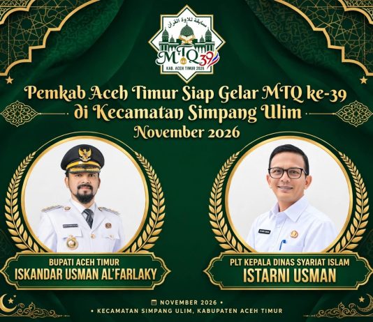 Pemkab Aceh Timur Siap Gelar MTQ Tingkat Kabupaten ke-39 di Simpang Ulim